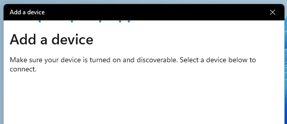 AirPods are not showing up in Bluetooth Windows 11